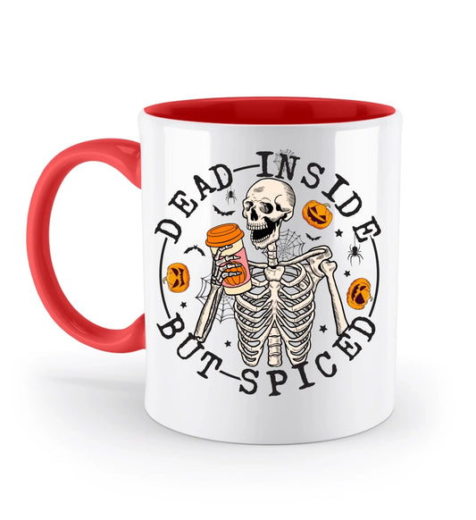 Tasse versch. Varianten - Halloween dead inside but spiced