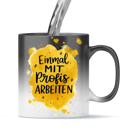 Tasse - einmal mit Profis arbeiten