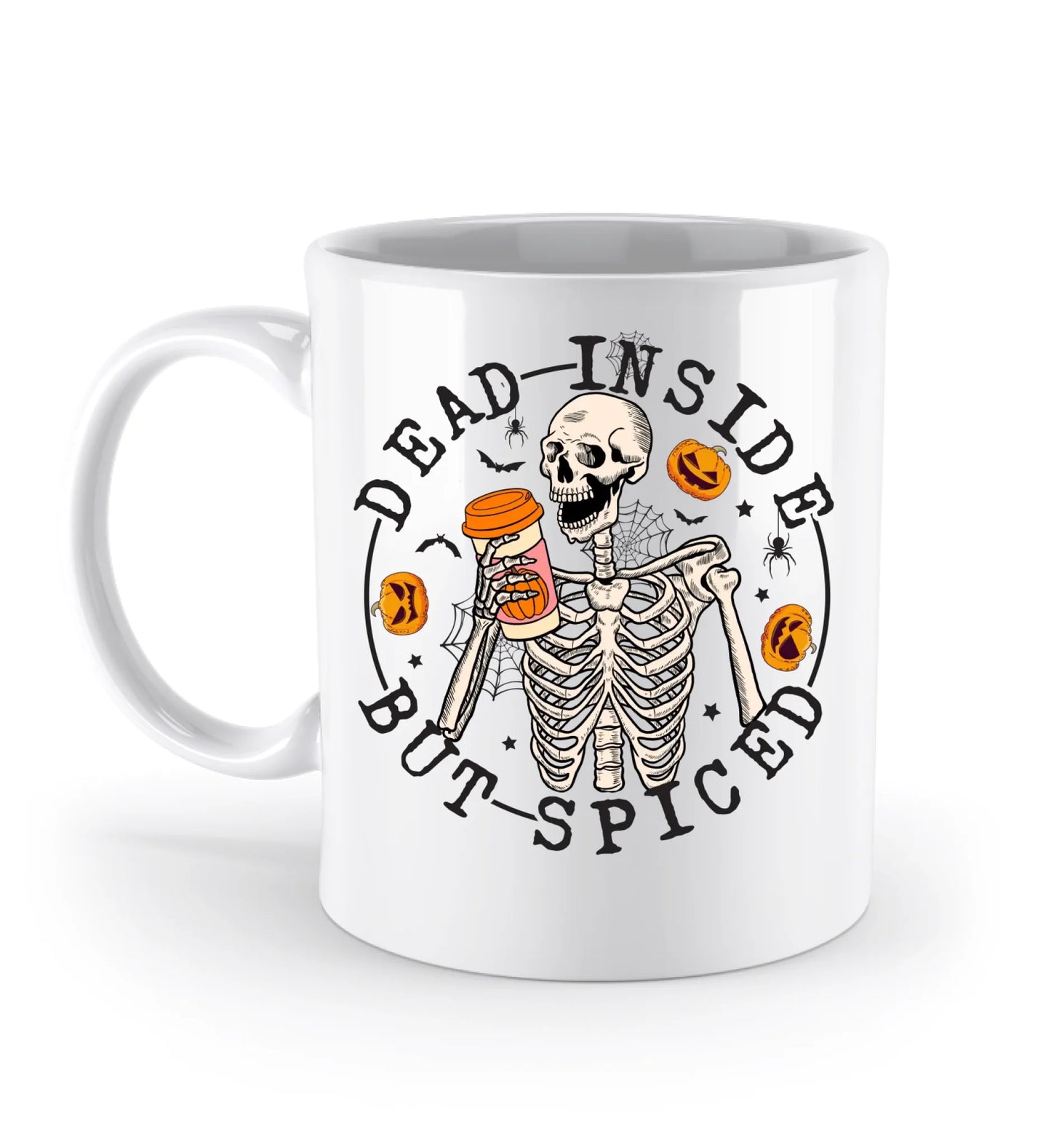 Tasse versch. Varianten - Halloween dead inside but spiced