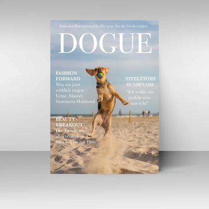 Magazin-Cover ‚DOGUE‘ mit personalisierbarem Hundefoto und Namen. Oben Slogan zur Pfotenrevolution. Links Rubriken zu Mode (Leine, Mantel, Statement-Halsband) und Pflege-Trends. Rechts Titelstory: ‚[Name] – Ich wollte nie perfekt sein, nur echt